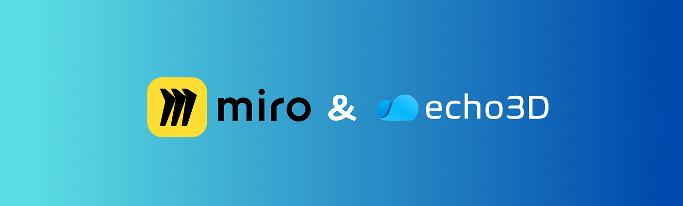 echo3D Launches Secure Miro Integration: Seamlessly Bring 3D Digital Asset Management to…