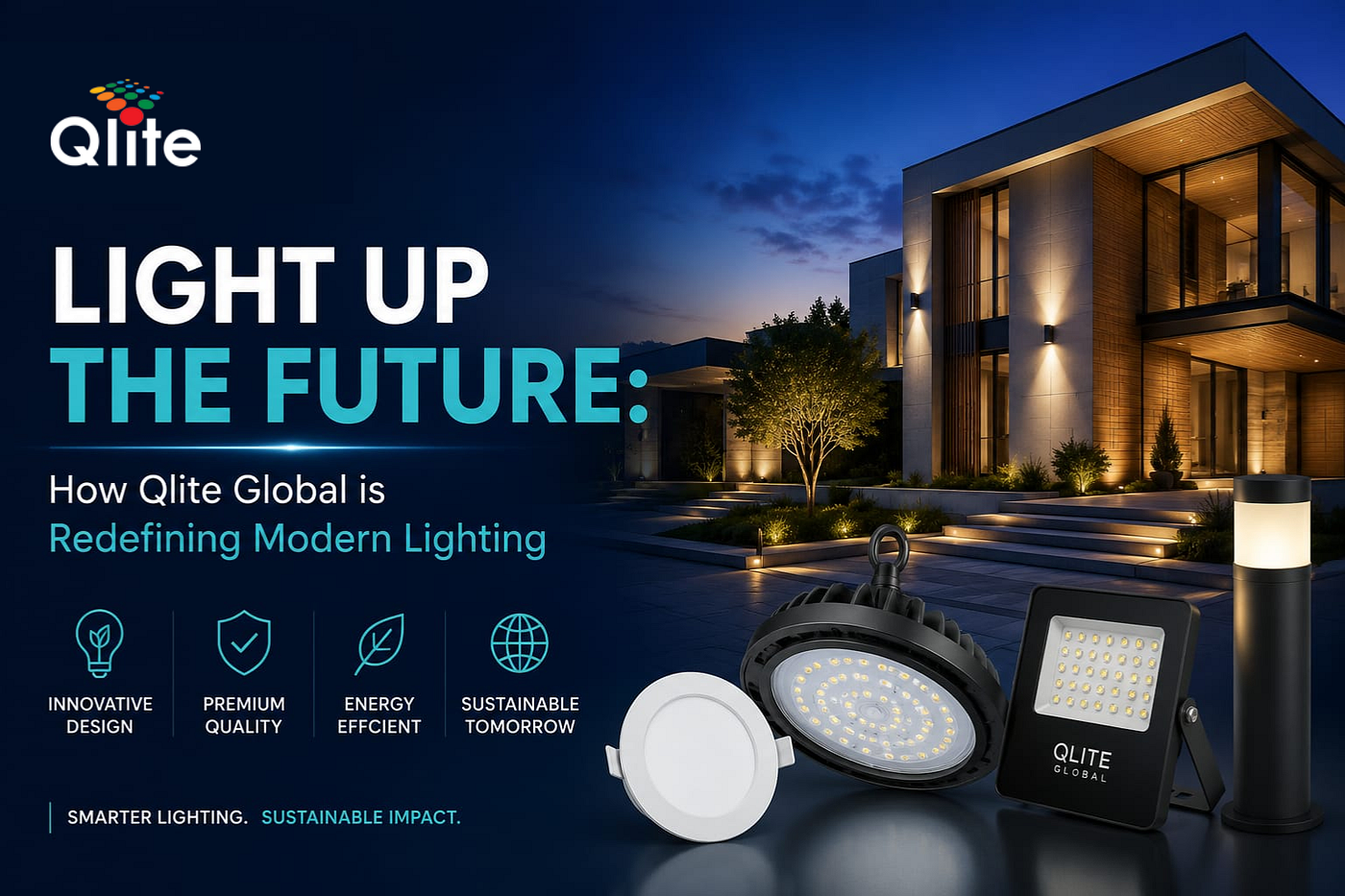 Light Up the Future: How Qlite Global is Redefining Modern Lighting
