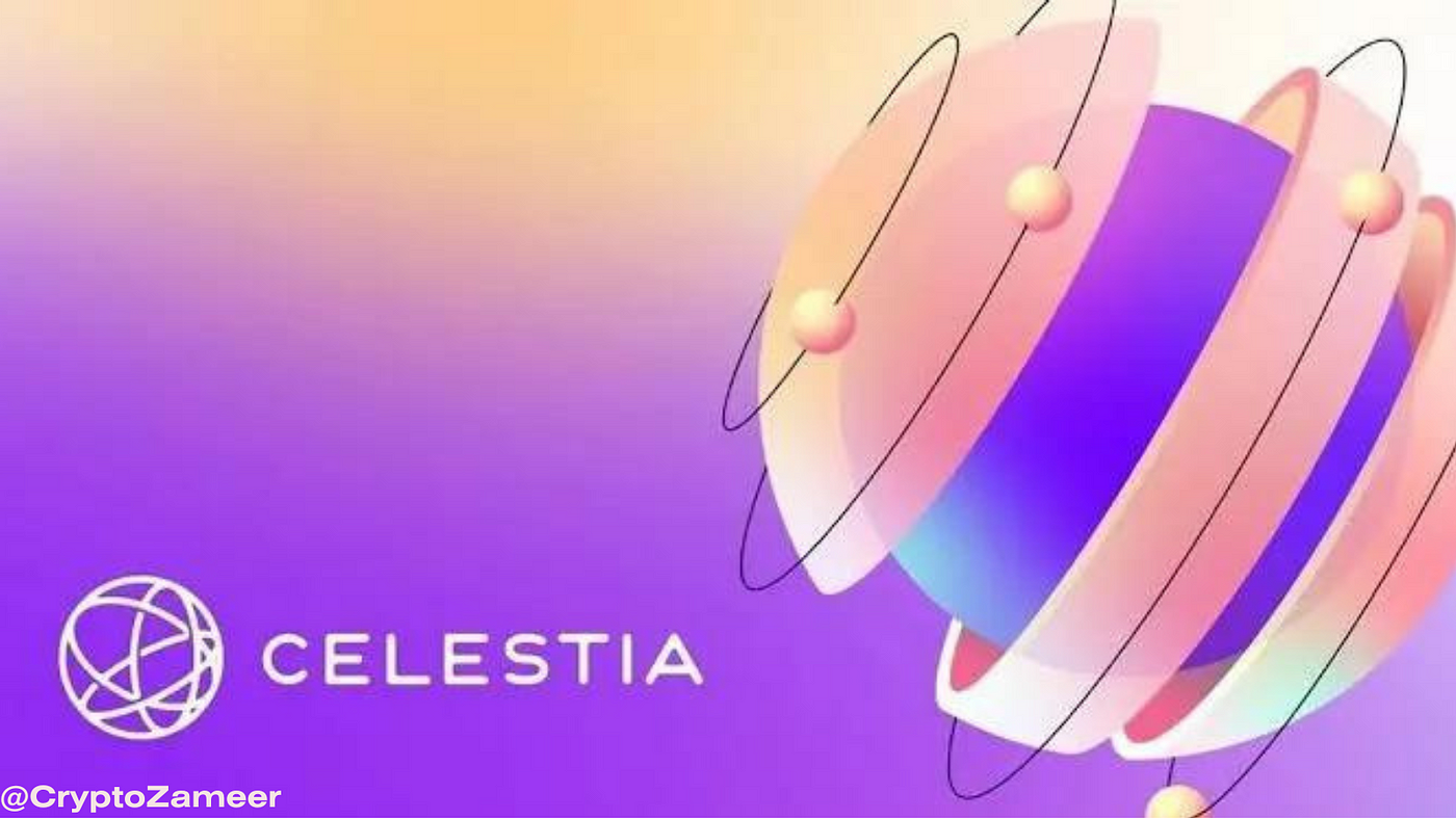 Celestia is the First Modular Blockchain For Data Availability., by Zameer  Attar