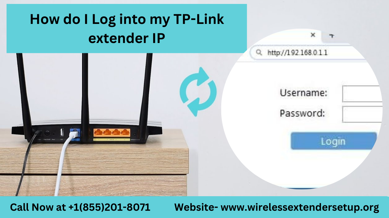 How do I Log into my TP-Link extender IP?, by Wirelessextendersetup