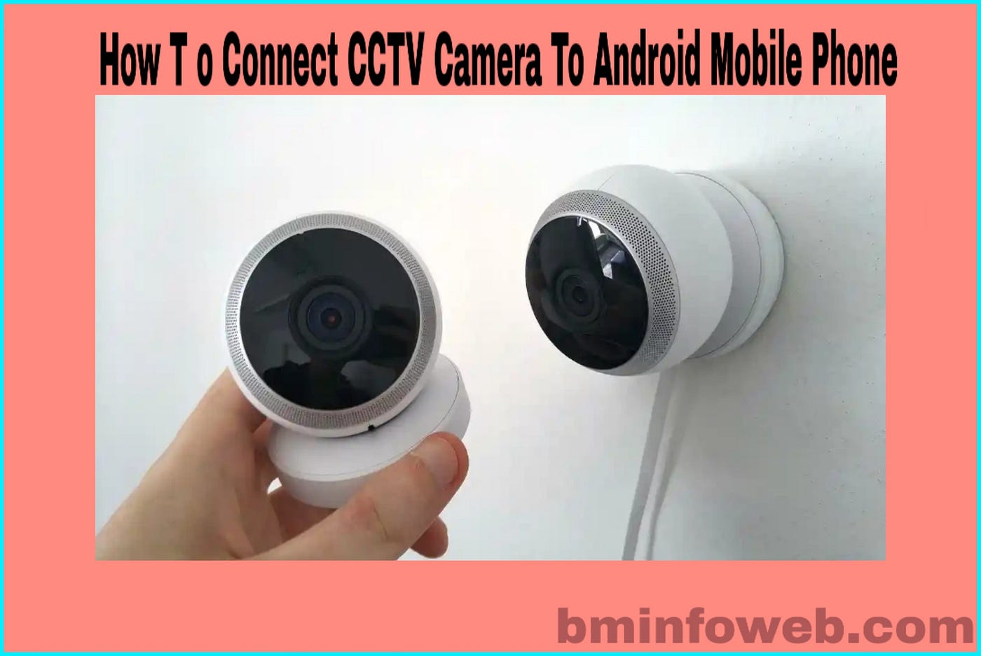 How To Connect CCTV Camera To Android Mobile Phone | by BHIMSEN MURMU |  Medium