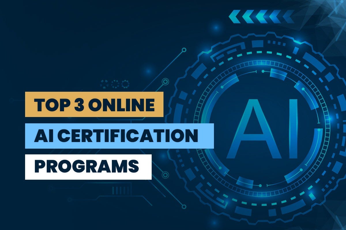 Top 3 Online AI Certification Programs To Boost Your Career In 2023