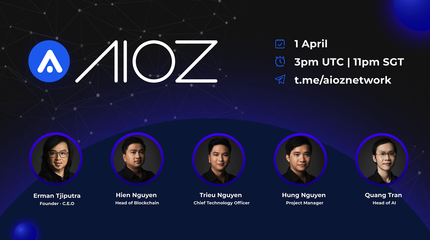 AIOZ Network: Get ready for our Telegram AMA tomorrow | by AIOZ Network |  AIOZ Network | Medium