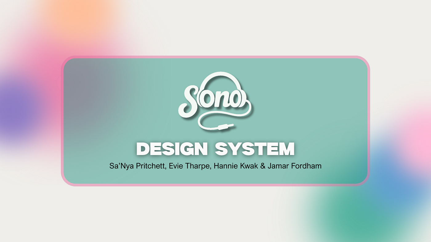 SONO: A peek into our Design System