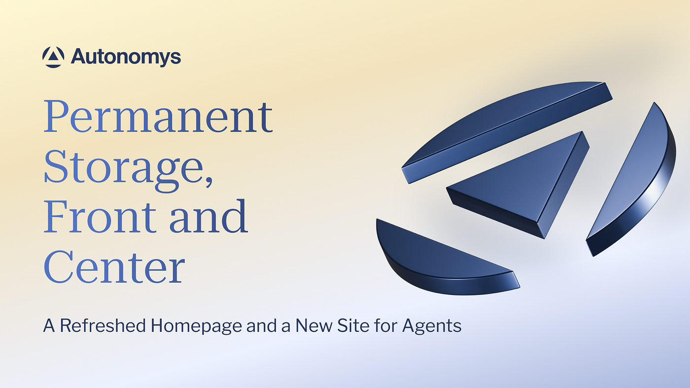 Permanent Storage, Front and Center: A Refreshed Homepage and a New Site for Agents