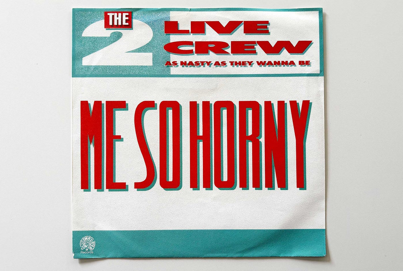 Me So Horny single on vinyl. Image copyright Jesse Karjalainen.