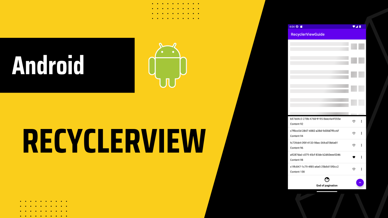 RecyclerView Pagination, View Types and More | ProAndroidDev