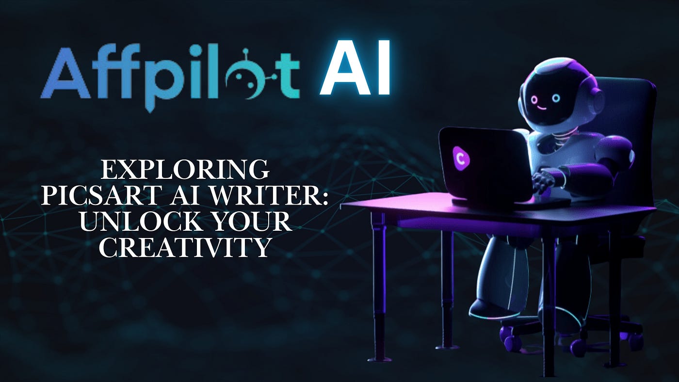 Exploring Picsart AI Writer: Unlock Your Creativity with Artificial Intelligence