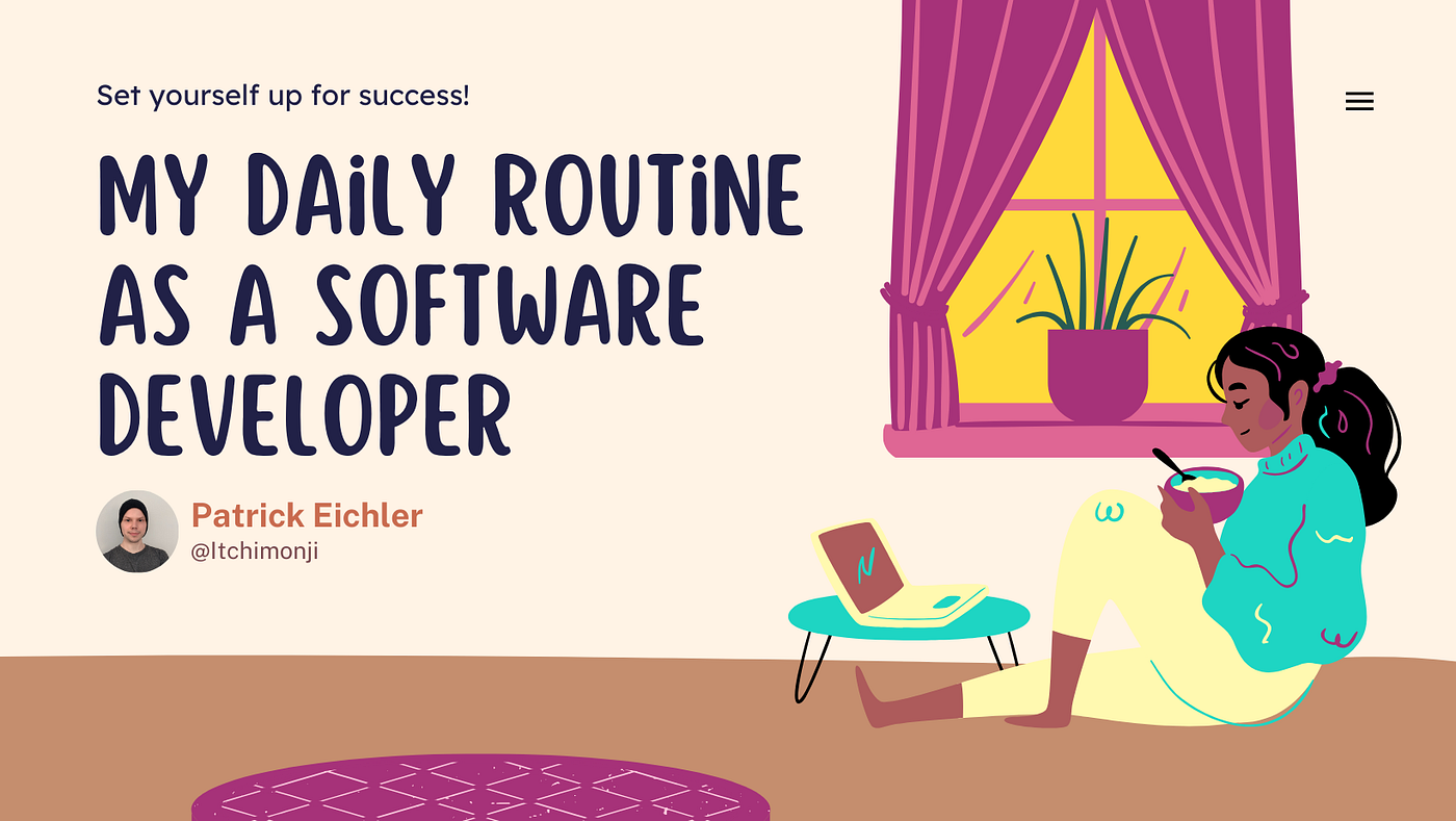 My Daily Routine As a Software Developer / Cloud Native