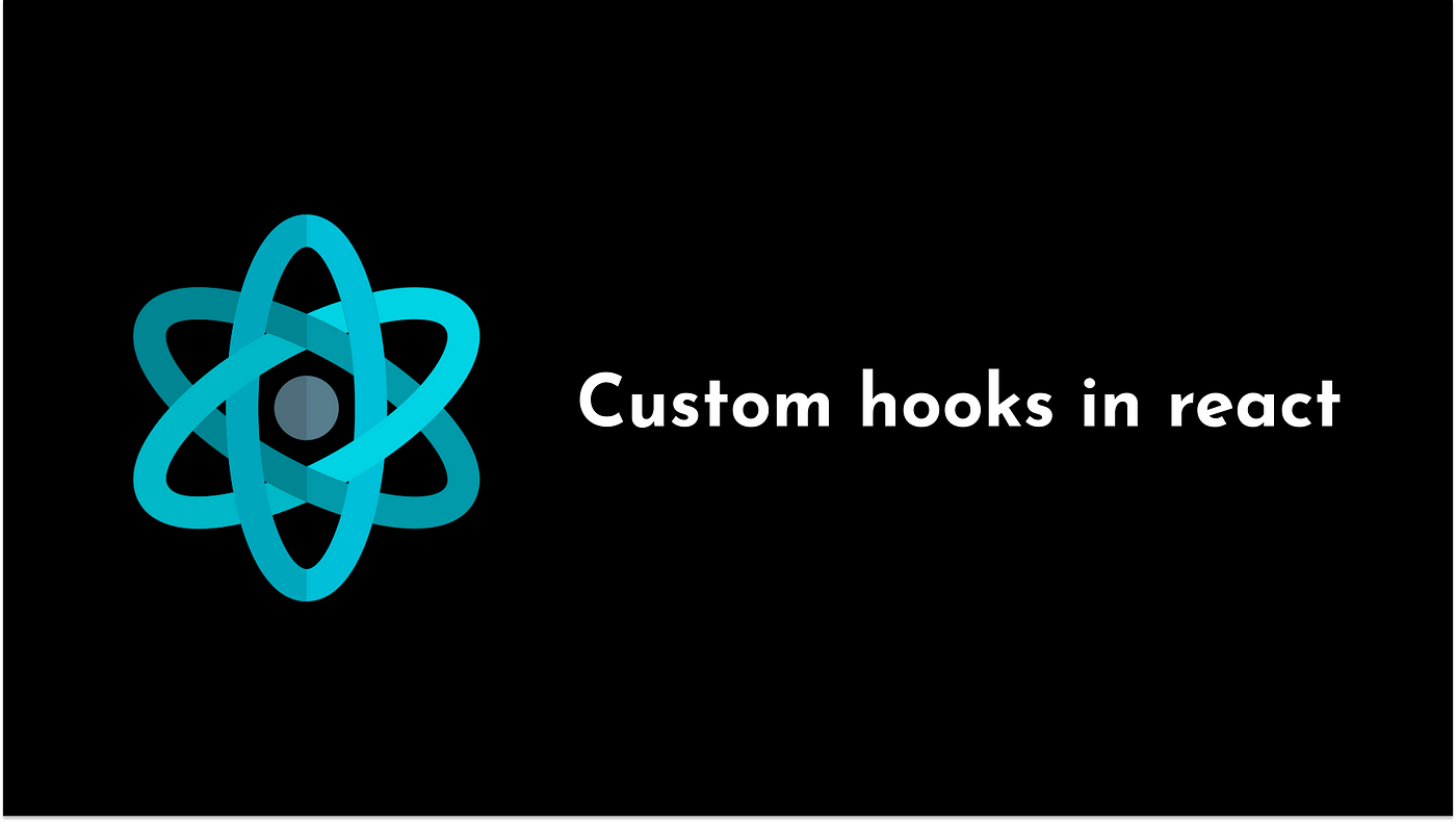 Custom Hooks in React. Learn how custom hooks can help you to… | by  Shashwatnautiyal | Groww Engineering