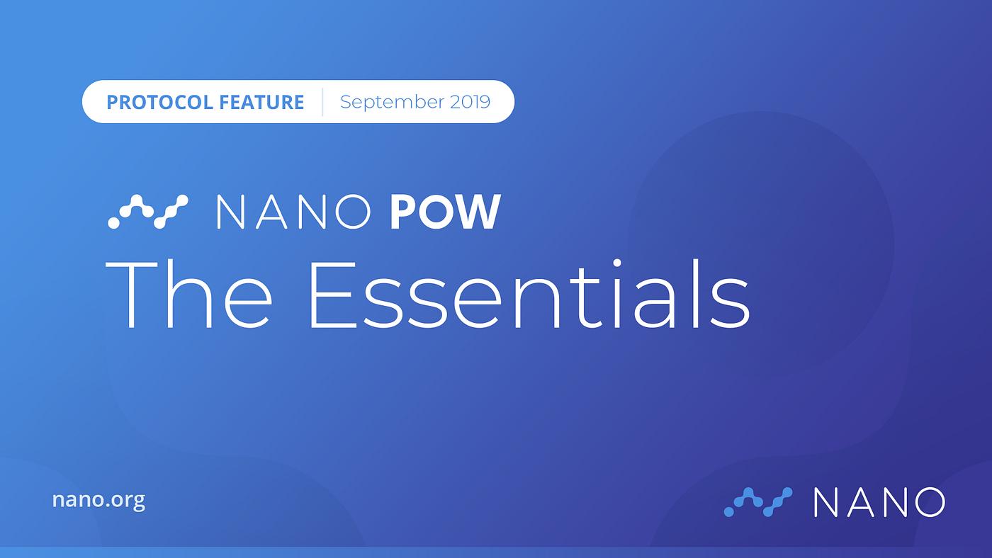 Nano PoW — The Essentials. Taking a look at the newest milestone… | by  Guilherme Lawless | Nano