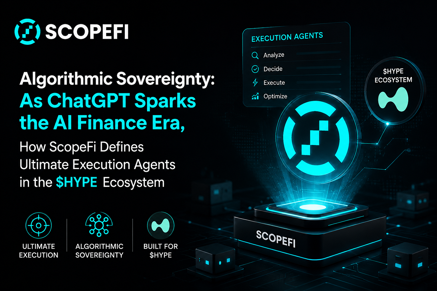 Algorithmic Sovereignty: As ChatGPT Sparks the AI Finance Era, How ScopeFi Defines Ultimate…
