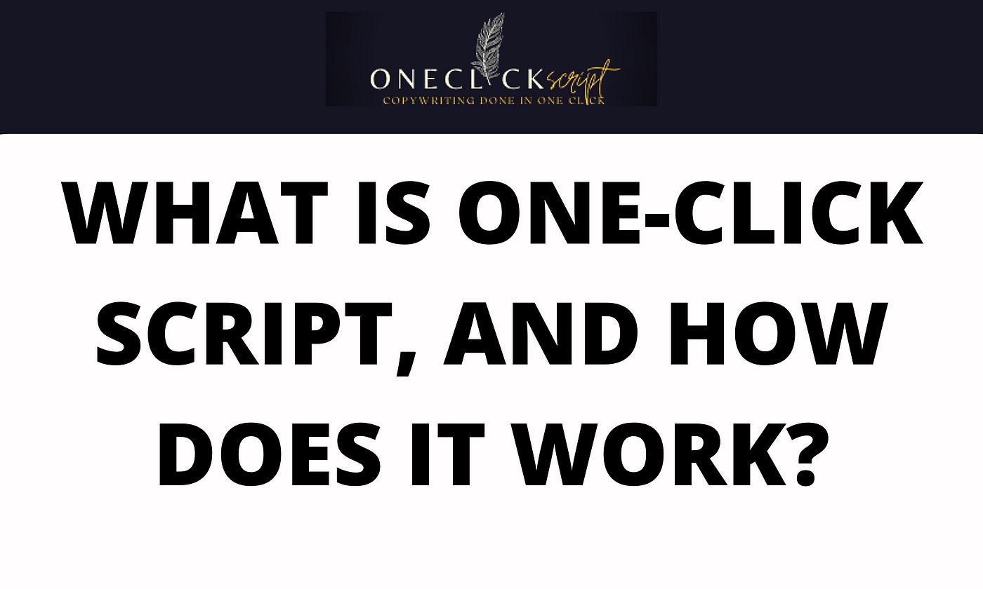 What is One-Click Script, and How does it work?, by Ritesh Kumar