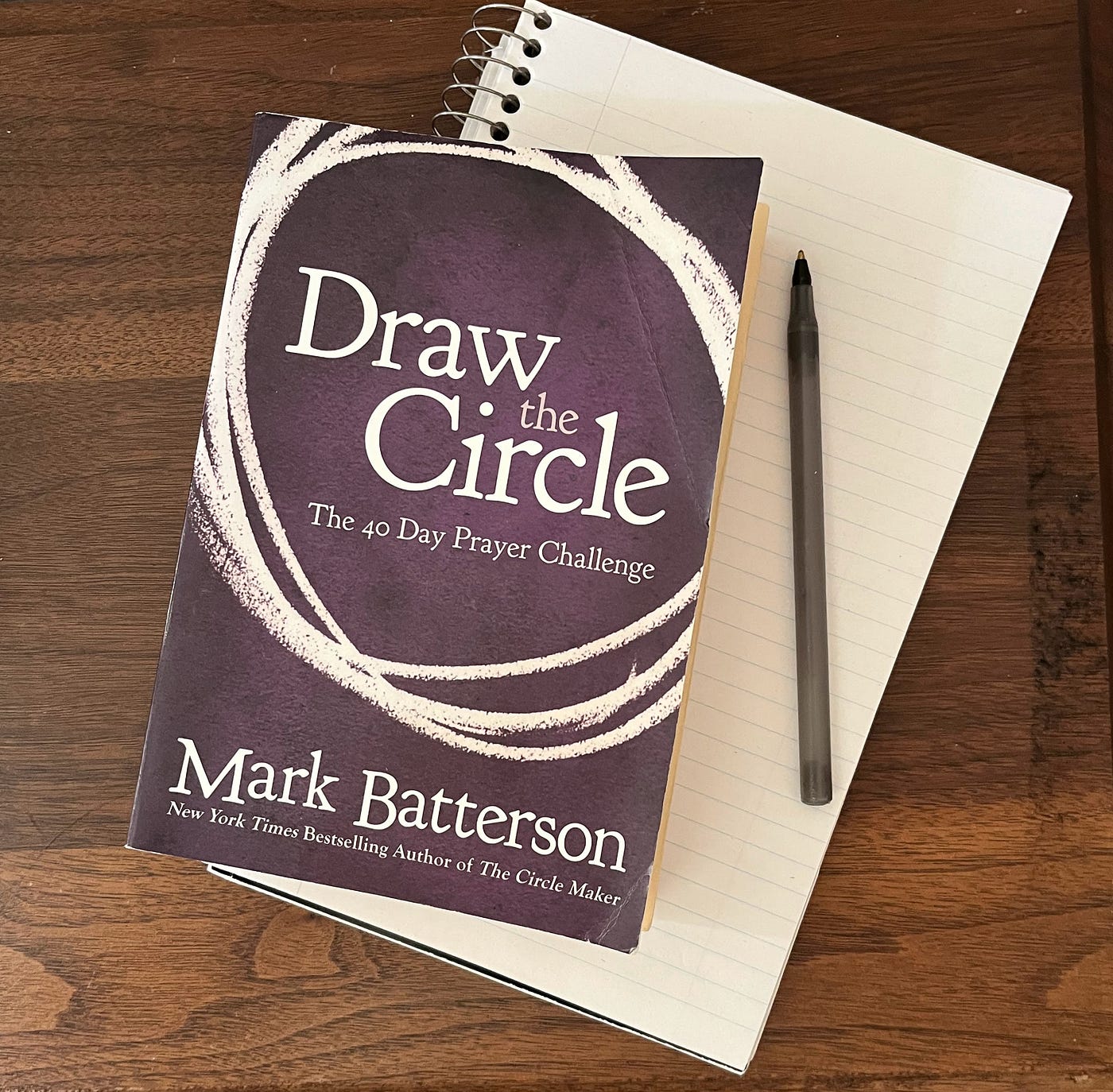 Draw the Circle: The 40 Day Prayer Challenge [Book]
