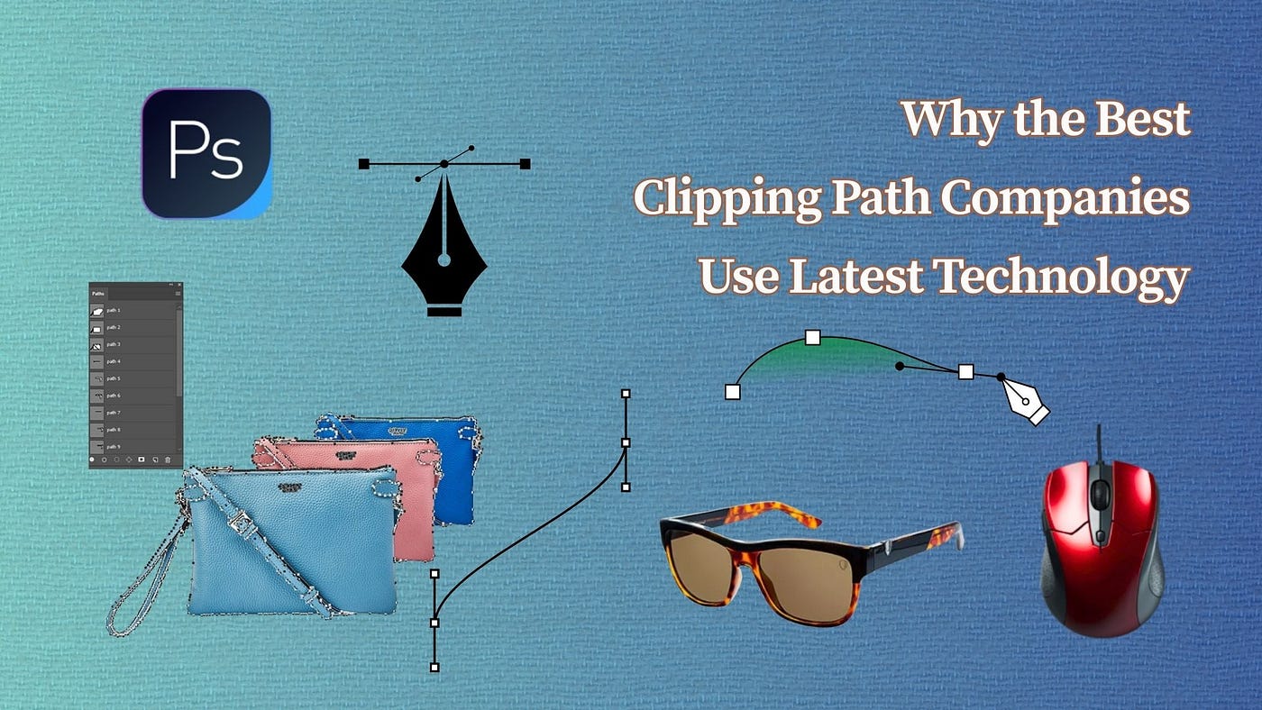 Why the Best Clipping Path Companies Use Latest Technology