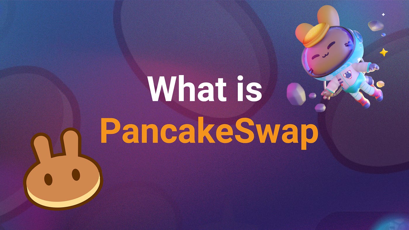 What is Pancake Swap?. Everything you need to know about… | by Slobodzeanb  | Satoshi Club | Medium