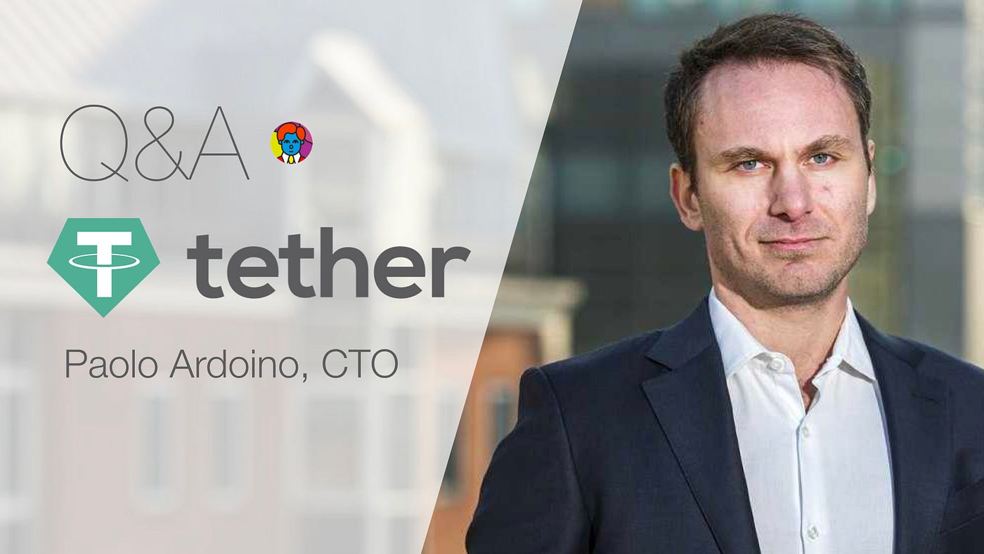 Q&A — Paolo Ardoino, CTO at Tether. | by Mr. Backwards | Medium