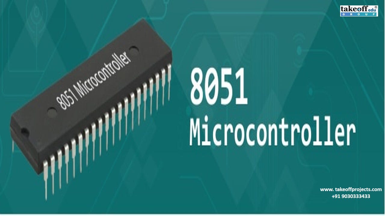 Trending Projects using 8051 Microcontroller for Final Year Students | by  kavya rakesh | Medium
