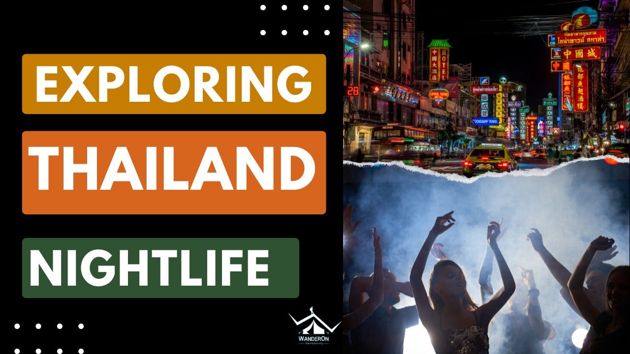 Thailand Unveiled: A Must-Read for Indian Tourists - Nightlife in Thailand