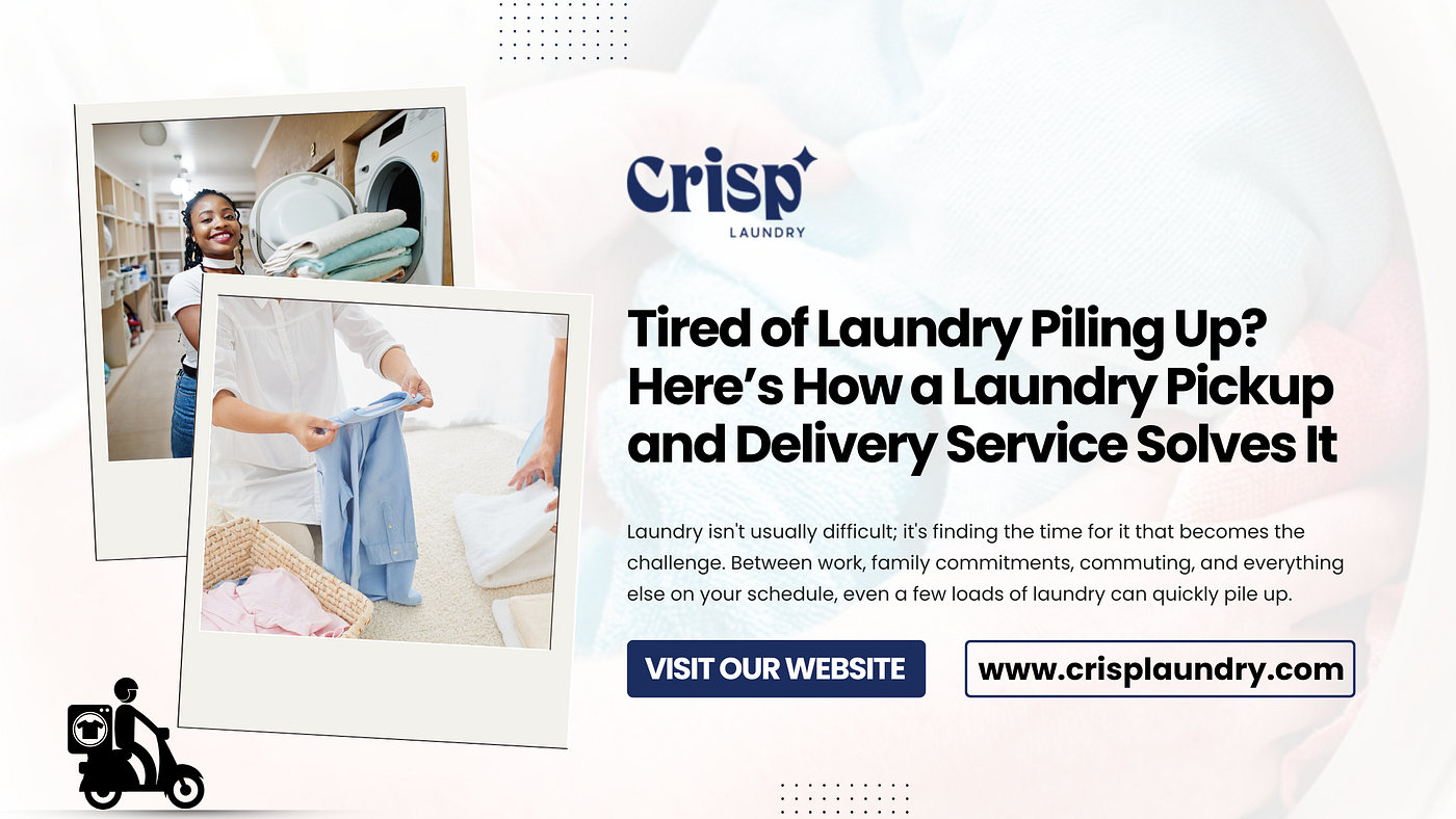 Tired of Laundry Piling Up? Here’s How a Laundry Pickup and Delivery Service Solves It