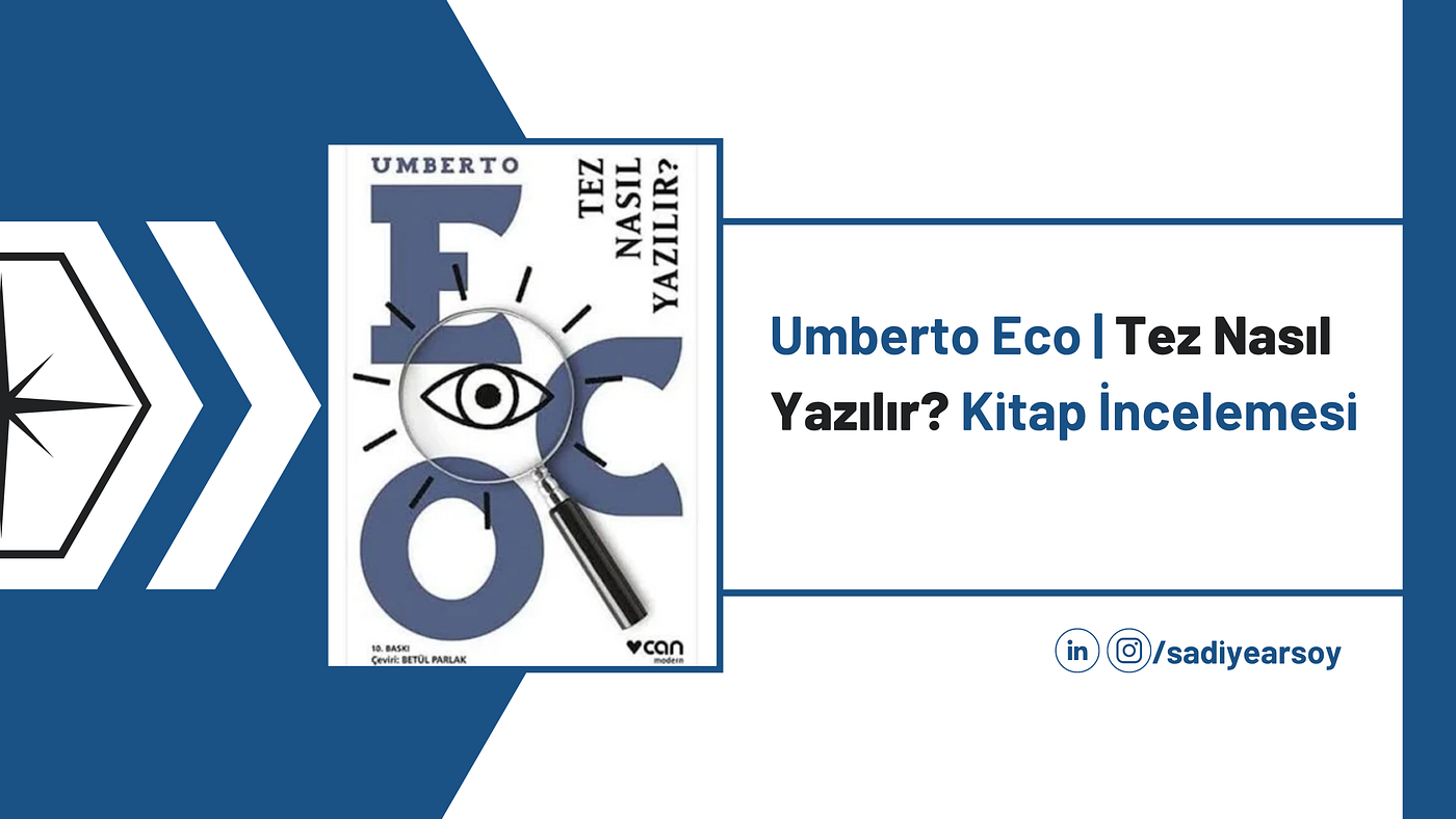 Umberto Eco | Tez Nasıl Yazılır? Kitap İncelemesi
