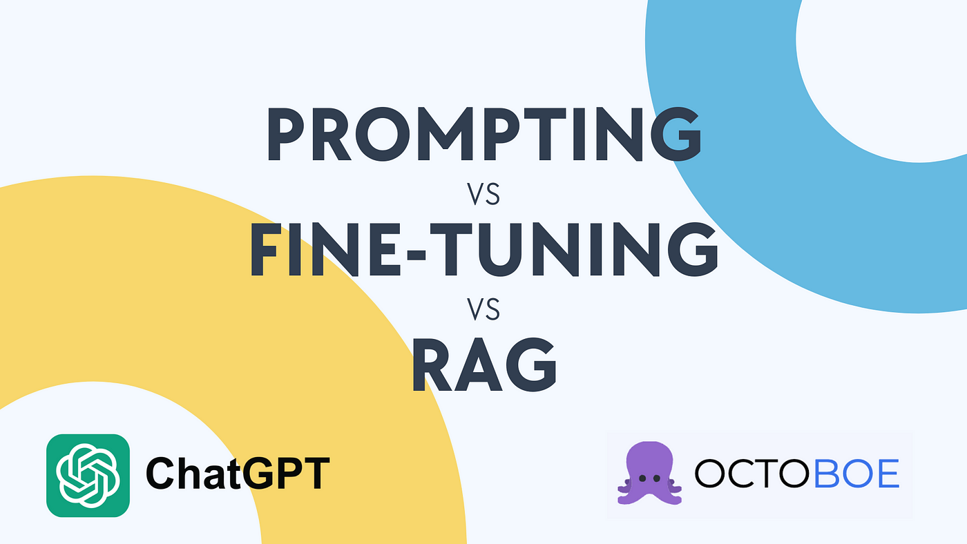 🤖 Fine-Tuning or RAG: What I Chose for my Latest Project and Why