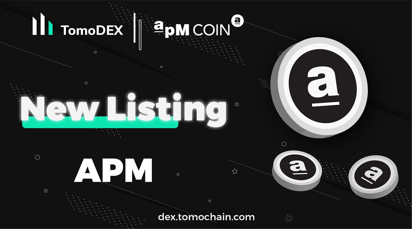 apM Coin (APM) to be listed on TomoDEX Spot Market - TomoChain - Medium