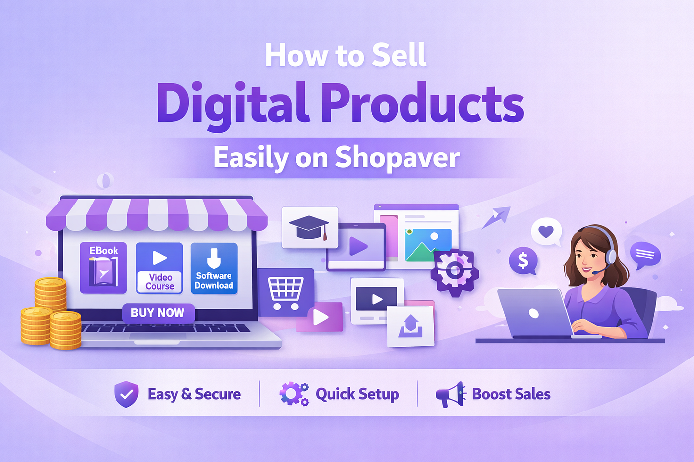 How to Sell Digital Products Easily on Shopaver