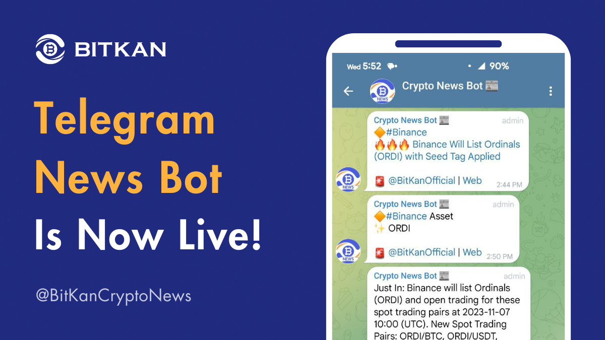 BitKan Automated Telegram Crypto News Bot Is Live! | by BitKan | BitKan Hub  | Medium