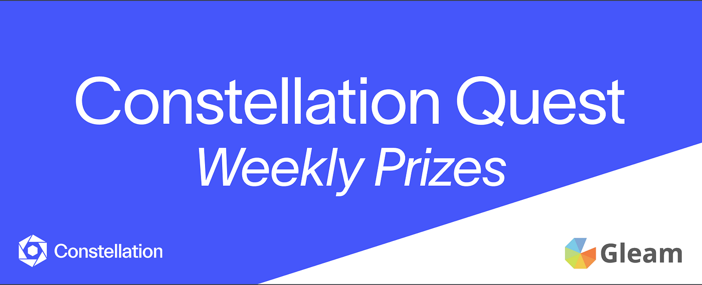 Constellation Quest — Week 4 Prizes | by Constellation Network | Medium