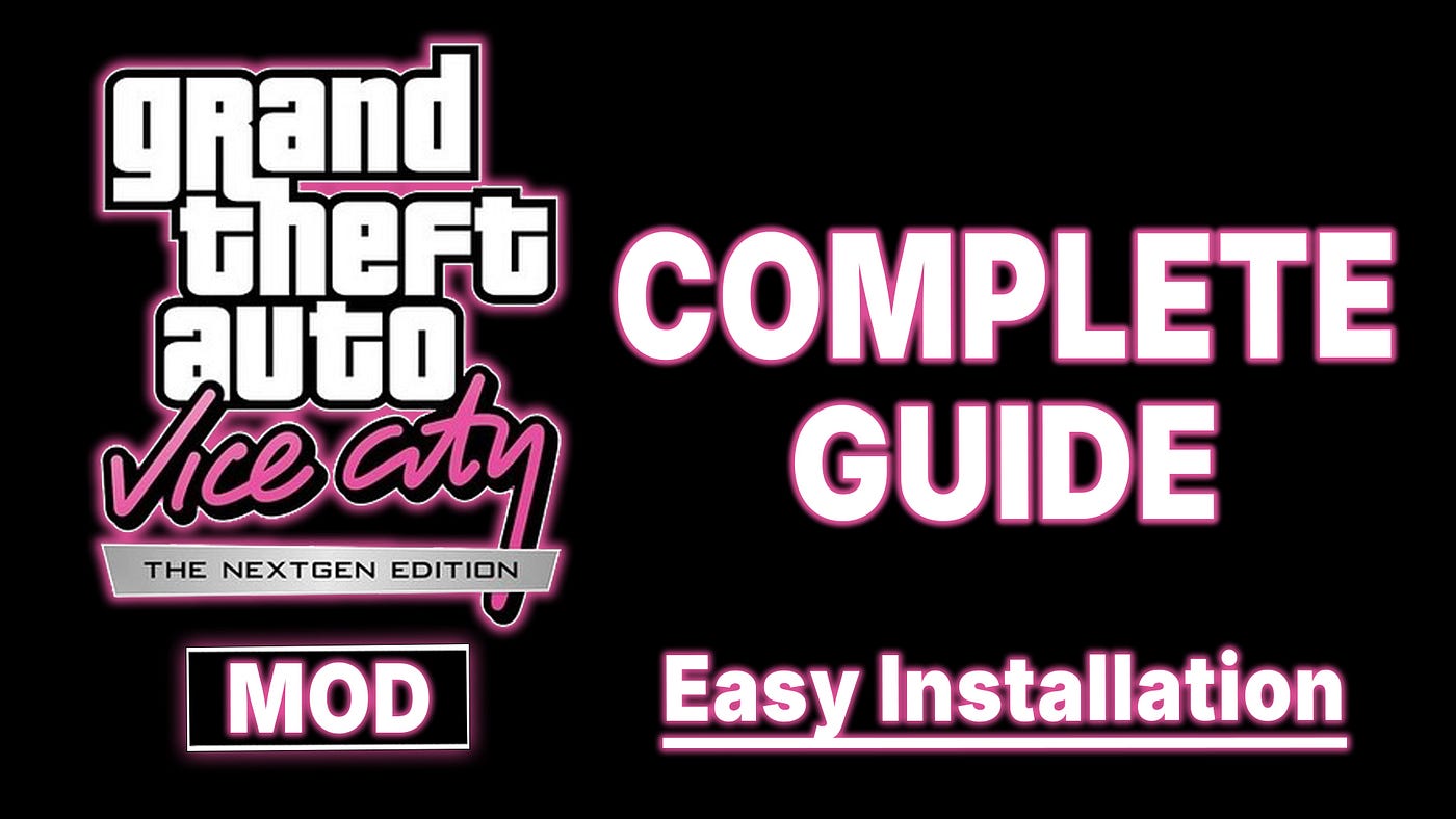 GTA Vice City Next Gen Edition Setup & Performance Boost Guide