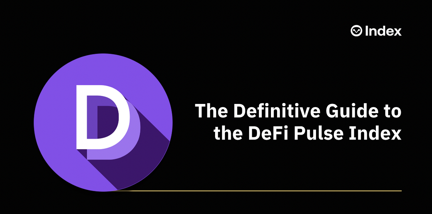 The Definitive Guide to the DeFi Pulse Index | by Accelerated Capital | The  Index Coop | Medium