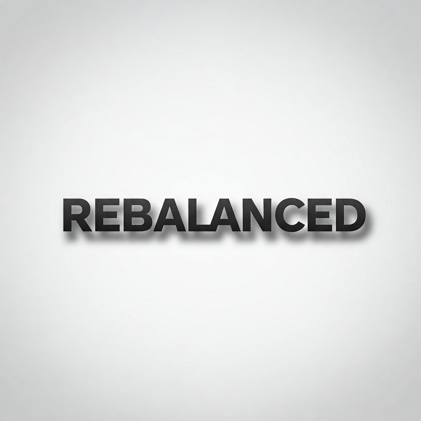 Rebalanced