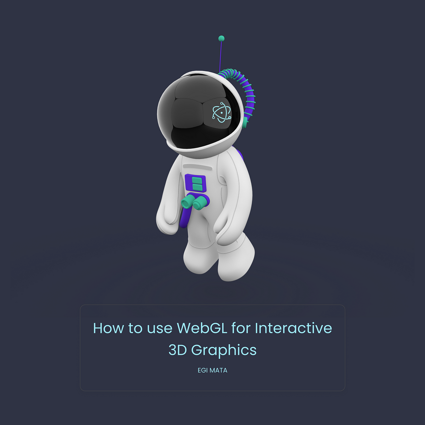 3D Web Development: How to use WebGL for Interactive 3D Graphics | by Egi  Mata | Medium
