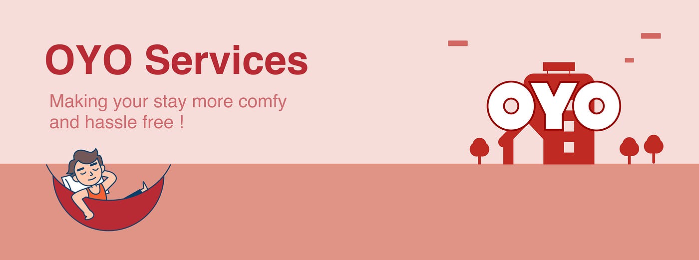 Case study: Oyo services. Creating servics feature in the OYO app…, by  Tanishk Verma