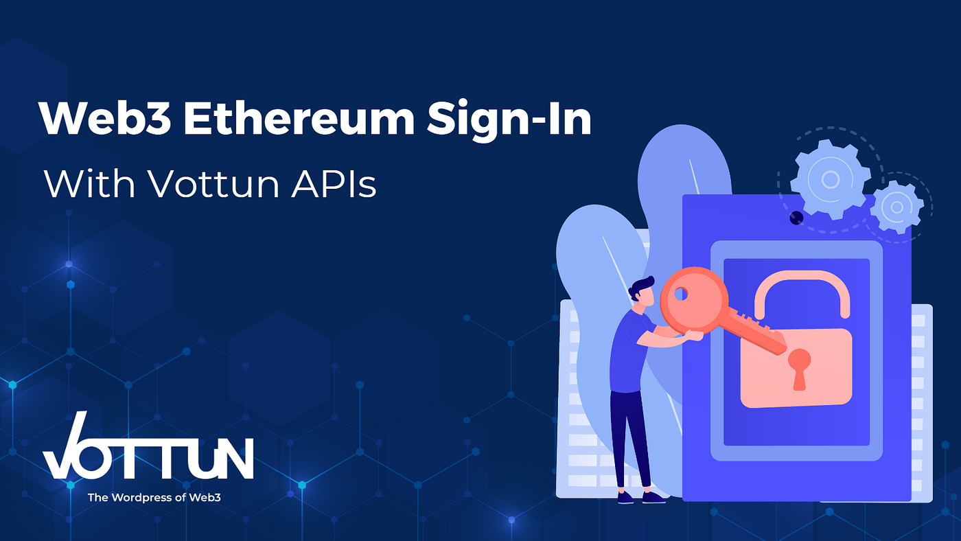 Web3 Ethereum Sign-In with Vottun APIs | by Vottun | Medium