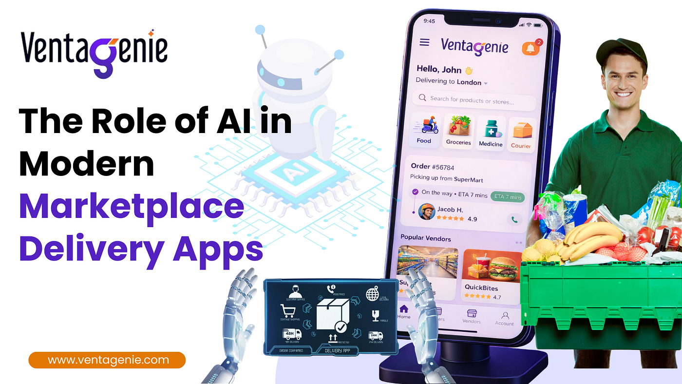 The Role of AI in Modern Marketplace Delivery Apps