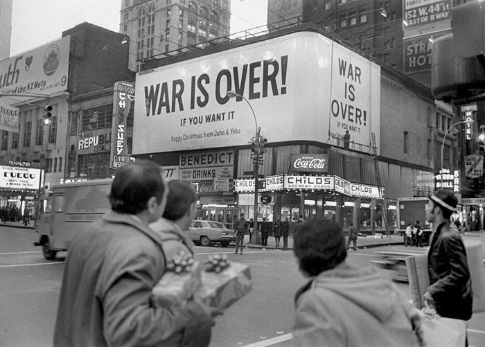 How to Totally Misread John & Yoko's “War is Over (If You Want It)”, by  WORKSHOP TSL