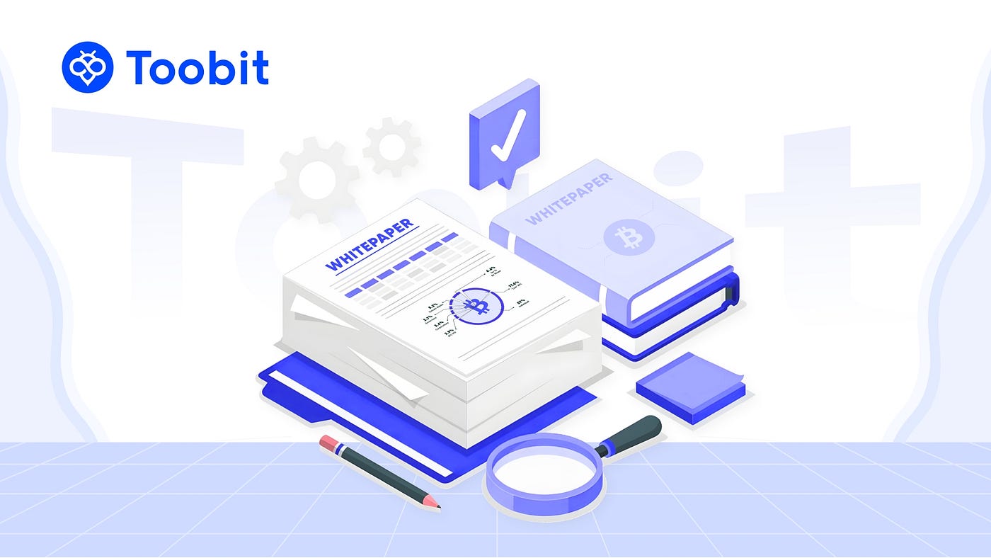 What Is A Crypto Whitepaper?. Cryptocurrencies have taken the… | by Toobit  | Toobit | Medium