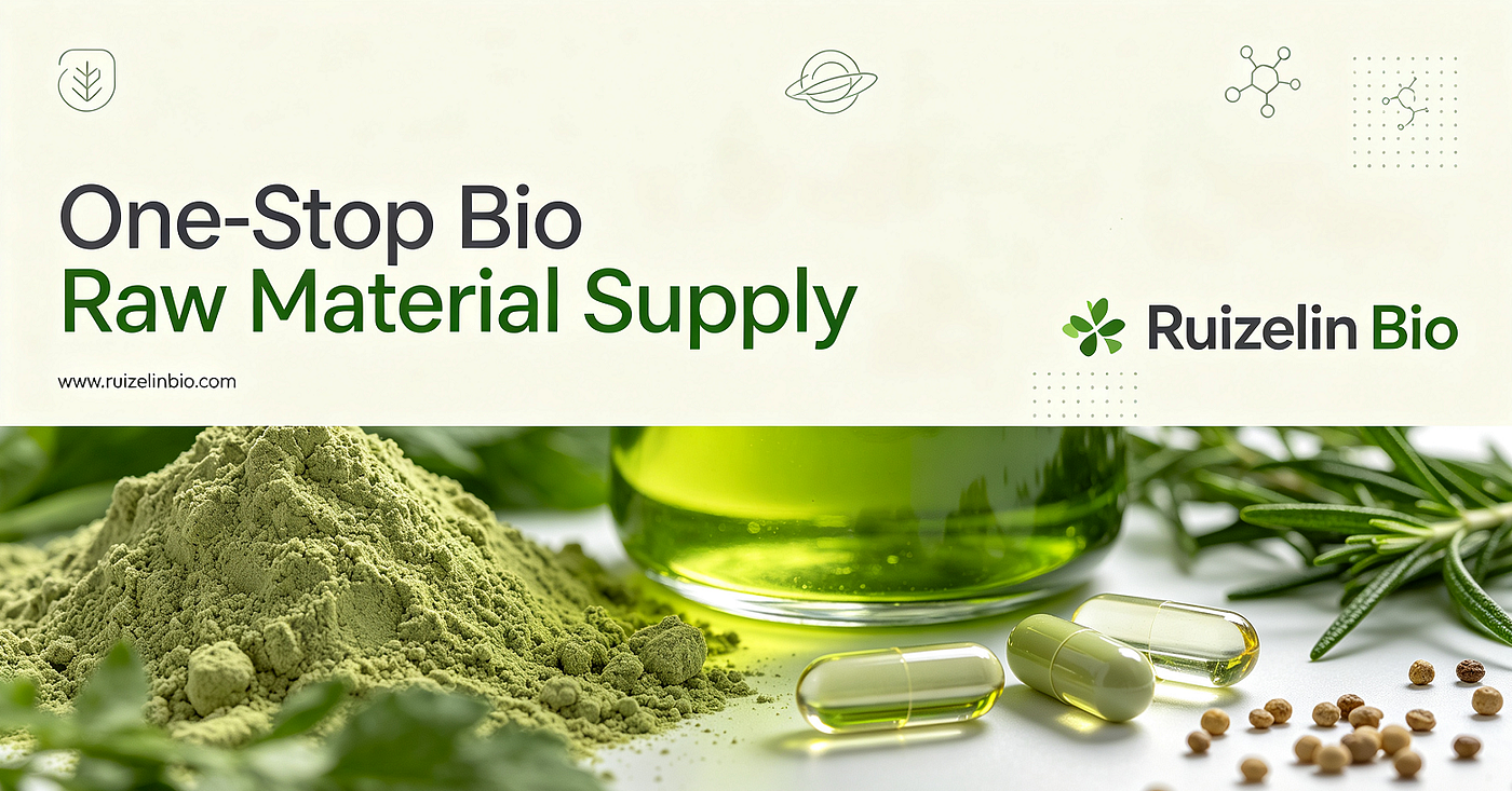 Xi’an Ruizelin Biotechnology | Your Trusted Global Bio Raw Material Partner