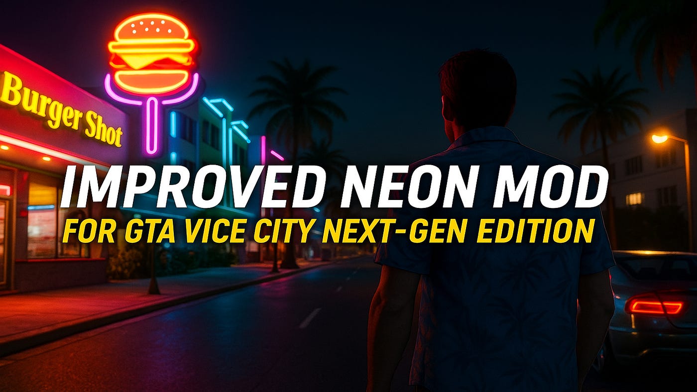 Improved Neon Mod for GTA Vice City Next-Gen Edition