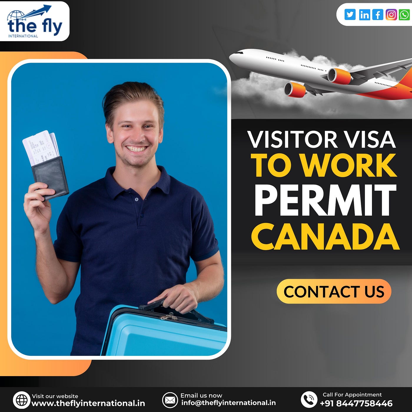 VISITOR VISA TO WORK PERMIT CANADA/THE FLY INTERNATIONAL