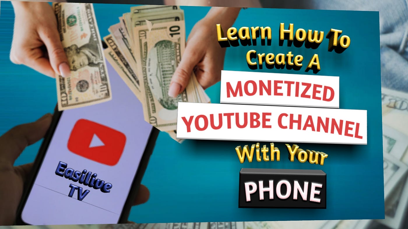 How to Start a  Channel and Make Money: Beginner's Guide