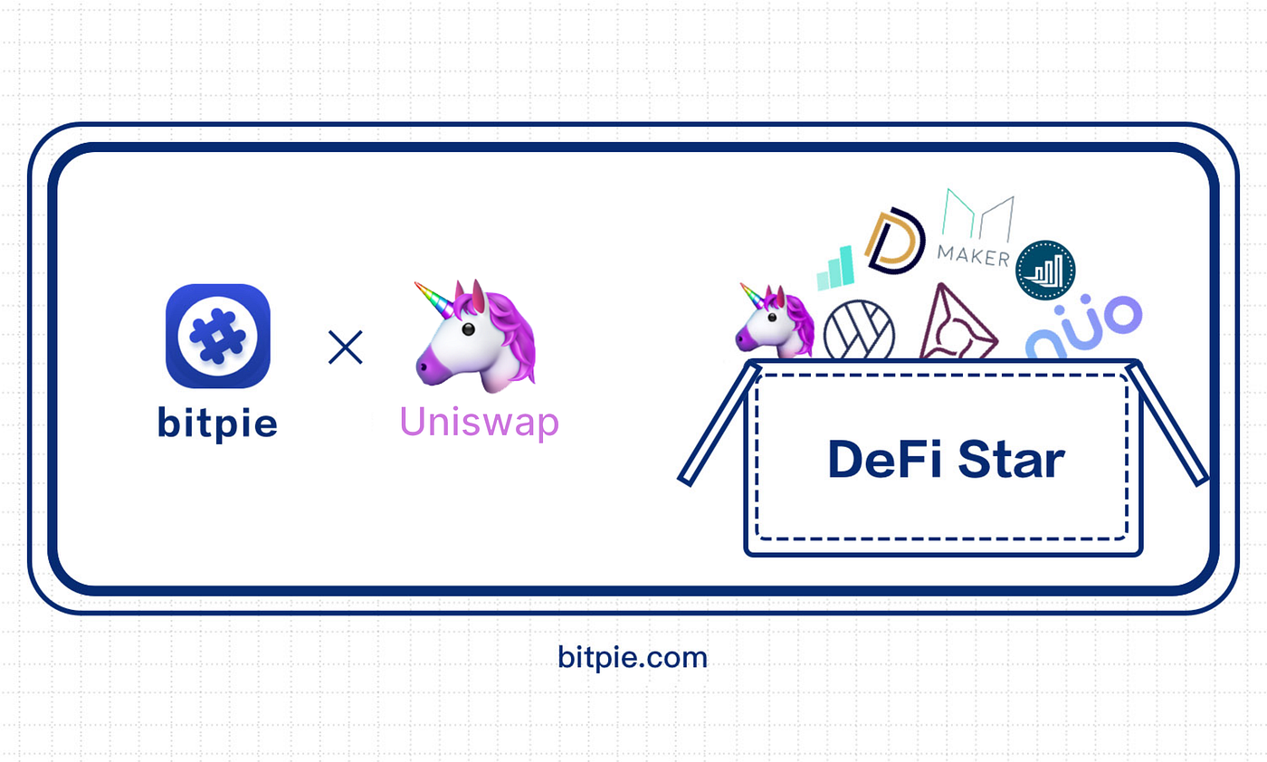 Bitpie “DeFi Star ” — #4 Uniswap. Hi guys! Here comes the 4rd episode of… |  by Bitpie Wallet | Bitpie | Medium