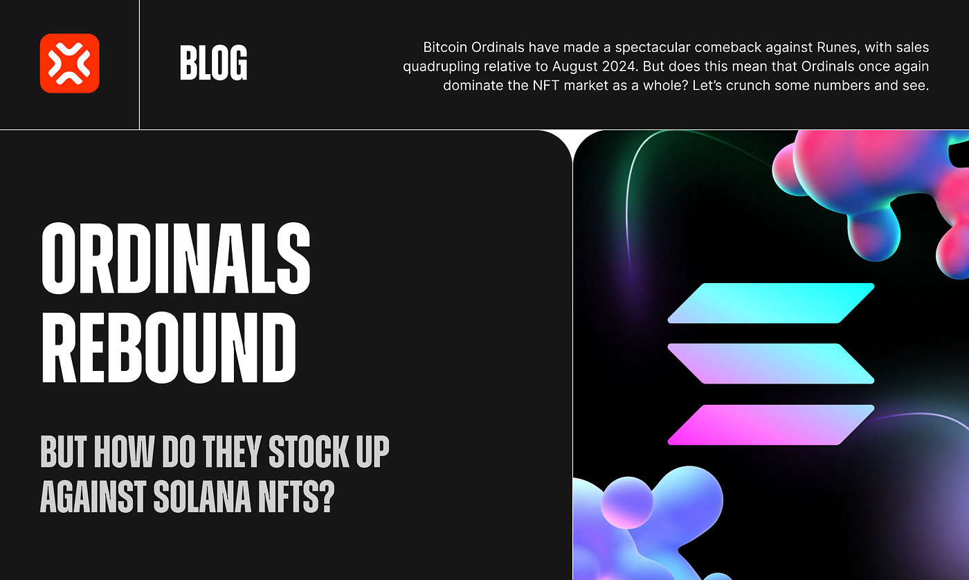 Ordinals rebound — but how do they stock up against Solana NFTs? | by  XP.NETWORK | XP.NETWORK | Medium