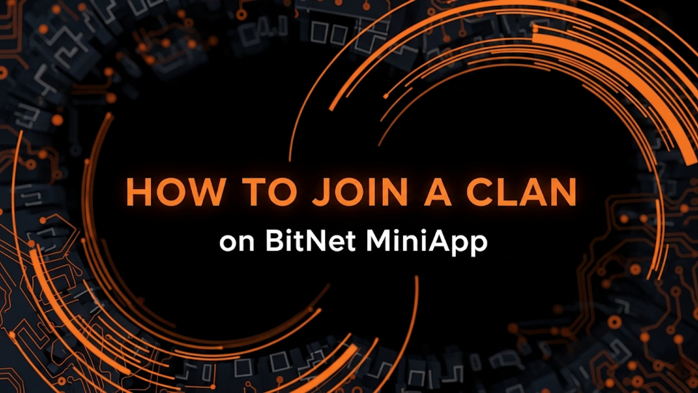 How to Join a Clan on BitNet MiniApp: In-App Guide & Referral Tips