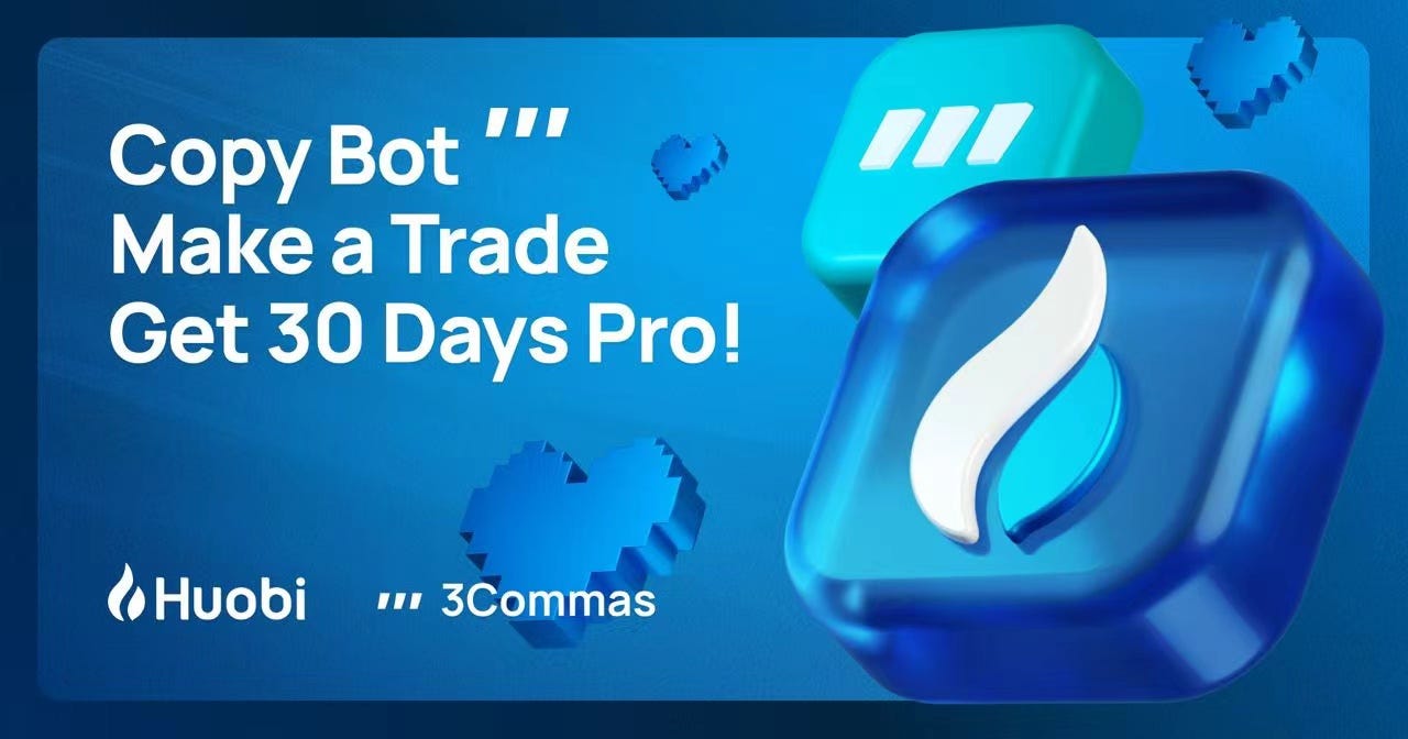 火币限定福利：开启一项3Commas交易即可获得30天专属会员！ - 3Commas華文- Medium