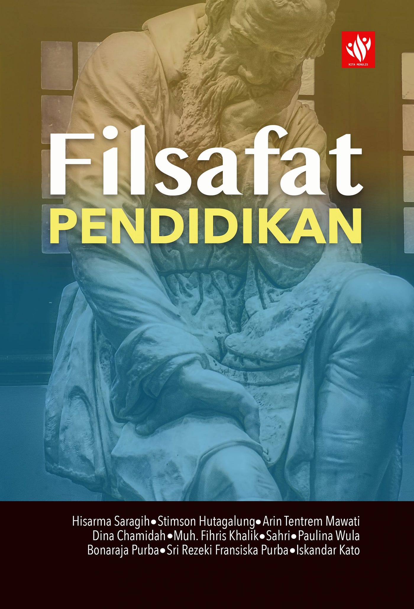 Resume Buku : Filsafat Pendidikan, Oleh Hisarma Saragih
