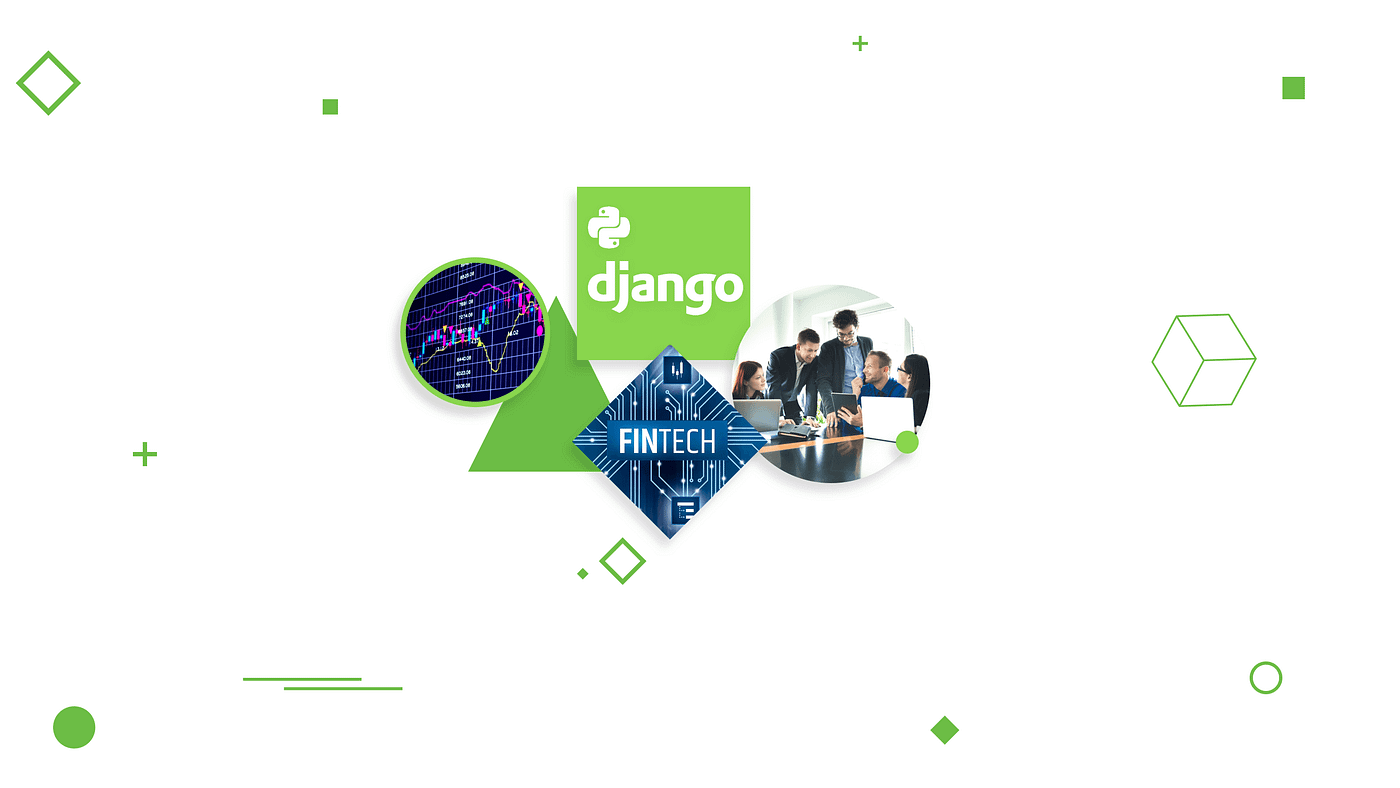 Why Python Is The Best Choice for Fintech Products | by Django Stars |  HackerNoon.com | Medium