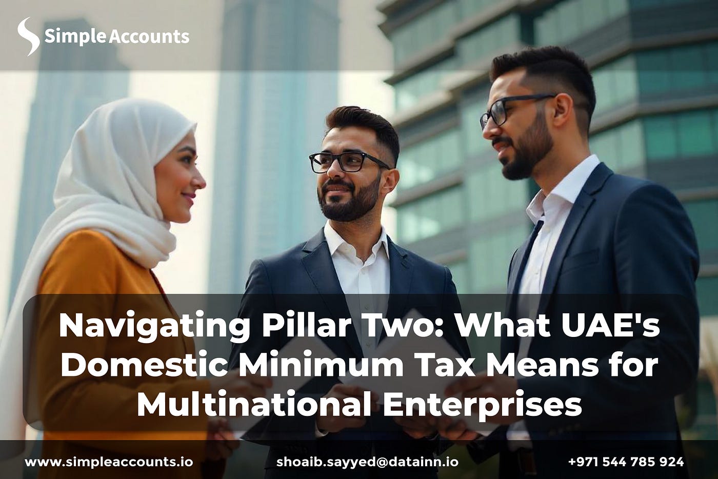 Navigation through Pillar Two: What the Domestic Minimum Tax of the UAE Means for Multinational…